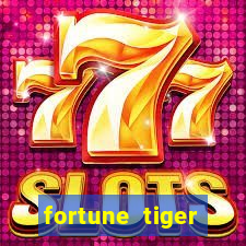 fortune tiger gratis teste